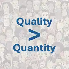 The words 'Quality > Quantity'